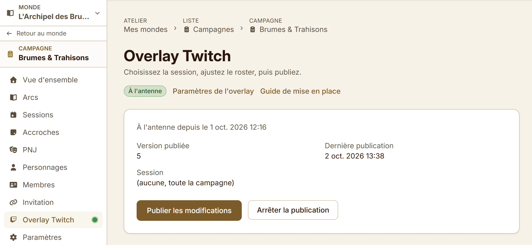 La section Overlay Twitch d'une campagne à l'antenne : le badge À l'antenne sous le titre, les boutons Publier les modifications et Arrêter la publication, et un point vert à côté de l'entrée Overlay Twitch dans le menu de la campagne.