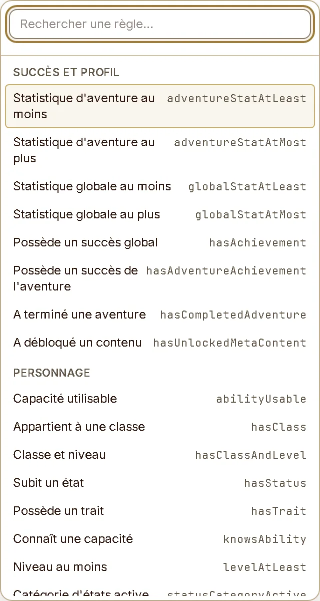 Le sélecteur de conditions : un champ de recherche et les entrées groupées par famille.