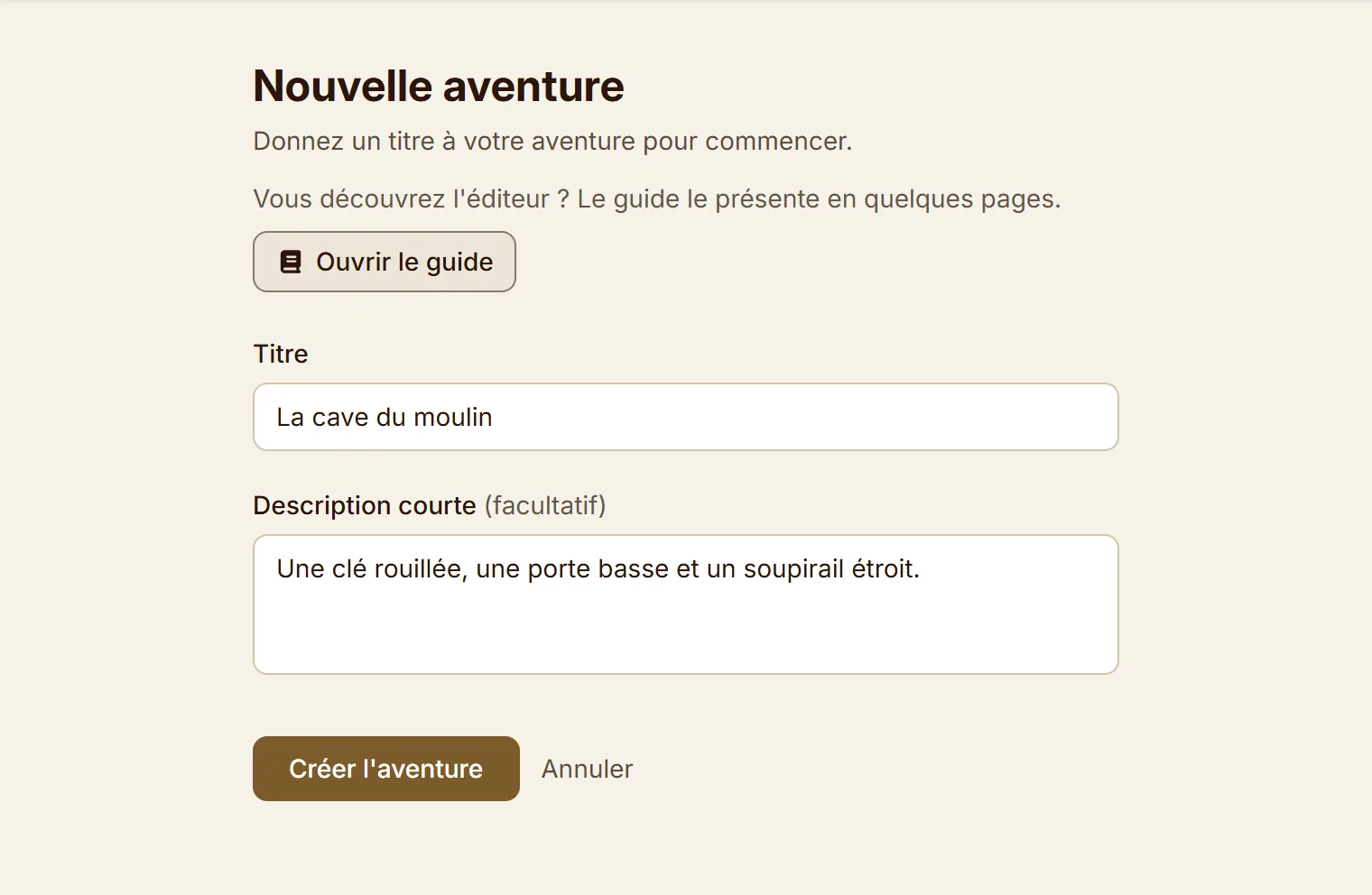Le formulaire « Nouvelle aventure » rempli : le titre « La cave du moulin », une description courte et le bouton « Créer l'aventure ».